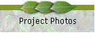Project Photos