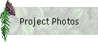 Project Photos